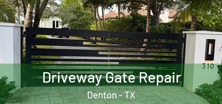  Driveway Gate Repair Denton - TX