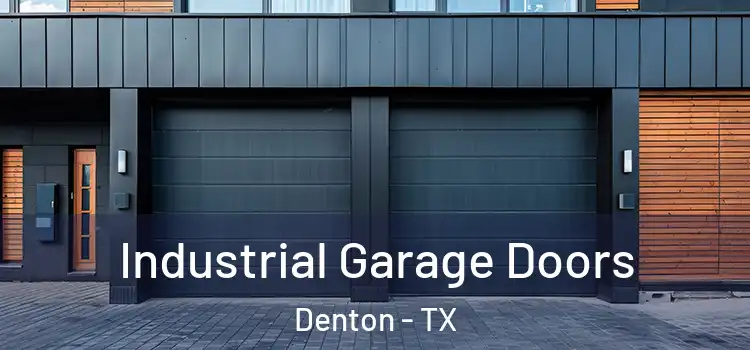  Industrial Garage Doors Denton - TX