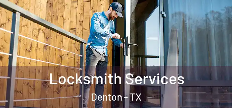 Locksmith Services Denton - TX