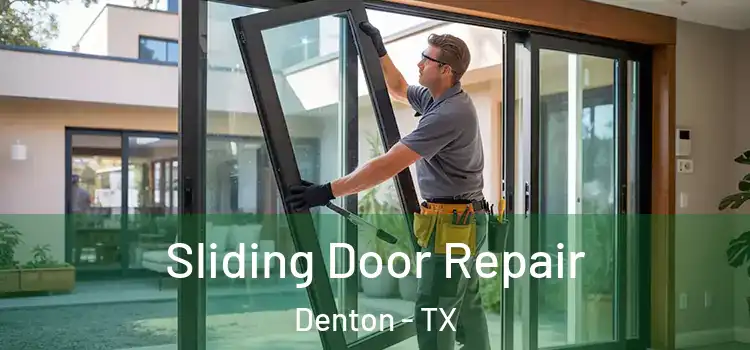 Sliding Door Repair Denton - TX